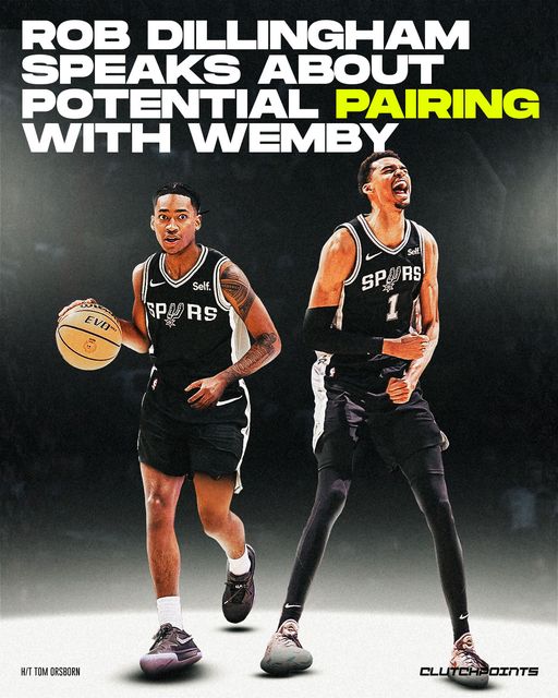 May be an image of 2 people, people playing basketball, basketball jersey and text that says 'ROB DILLINGHAM SPEAKS ABOUT POTENTIAL PAIRING WITH WEMBY Self νιy Self. SPYRS SPU SP ុា RS SP PURS RS H/ TOM ORSBORN CLUTCHPOINTS CLUTCHA ITCHPO OINTS'